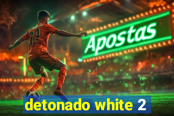 detonado white 2